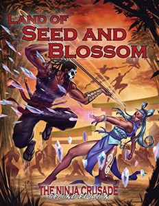 Land of Seed and Blossom (Ninja Crusade 2nd Edition)