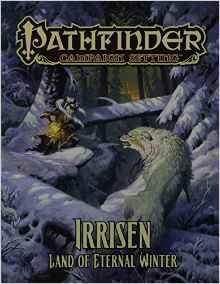 Pathfinder Campaign Setting: Irrisen - Land of Eternal Winter