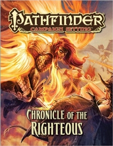 Pathfinder Campaign Setting: Chronicle of the Righteous