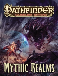 Pathfinder Campaign Setting: Mythic Realms module