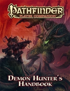 Pathfinder Player Companion: Demon Hunter's Handbook module