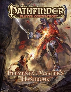 Pathfinder Roleplaying Game:  Player Companion - Elemental Master`s Handbook