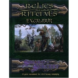 Relics & Rituals Excalibur (Sword & Sorcery d20 RPG)