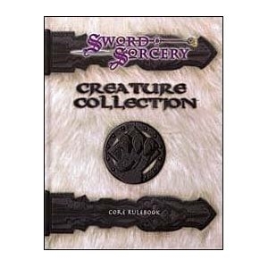 Creature Collection hardcover supplement (Sword & Sorcery d20 RPG)
